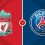 Liverpool vs PSG Champions League